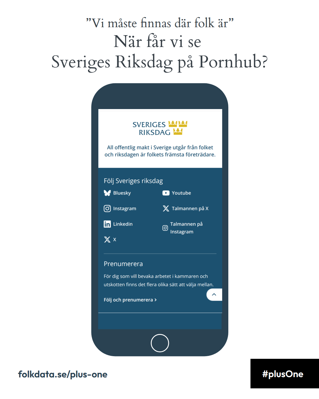 "Vi måste finnas där folk är"
När får vi se Sveriges Rikdsag på Pornhub?
På bilden syns sidfoten från Sveriges Riksdag med sponsorlogotyperna från X  och Instagram med sin dokumenterat skadliga algoritmer.